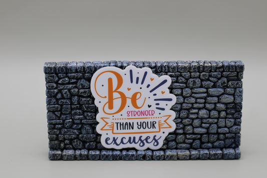 Stronger Than Your Excuses Sticker| Motivational Sticker| Positivity| Tumbler Sticker| Kindle Sticker| Laptop Sticker| Adhesive Art